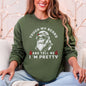 Touch My Beard And Tell Me I'm Pretty, Big Foot, Sasquatch, Funny Sweatshirt
