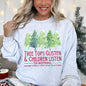 Tree Tops Glisten, Funny, Teacher, Christmas Carol Sweatshirt