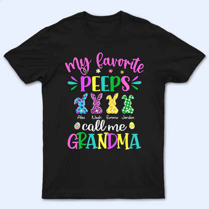 My Favorite Bunnies Call Me Grandma - Personalized Custom T Shirt - Easter Day, Birthday, Loving, Funny Gift for Grandma/Nana/Mimi, Mom, Wife, Grandparent, Easter Eggs