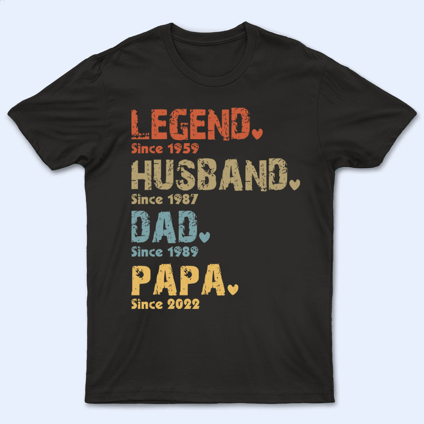Legend, Husband, Dad And Papa Since - Family Personalized Unisex T-shirt, Hoodie, Sweatshirt - Custom Father's Day, Birthday Gift For Dad, Grandpa