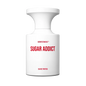 BORNTOSTANDOUT Sugar Addict