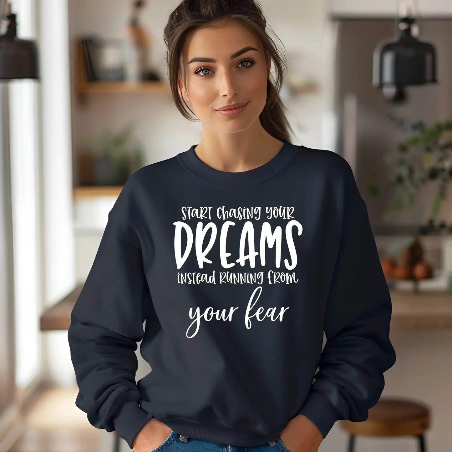 Start Chasing Your Dream Sweatshirt – Inspirational & Cozy