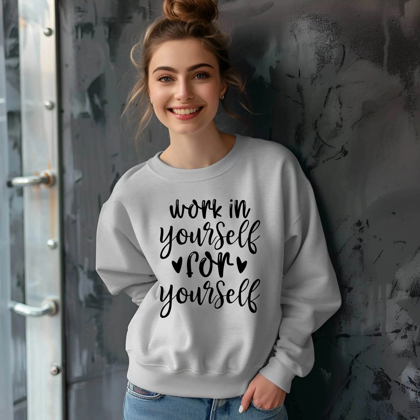 Work on Yourself for Yourself Sweatshirt – Empowering & Comfortable