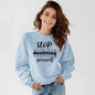 Stop Doubting Yourself Sweatshirt – Motivational & Comfy