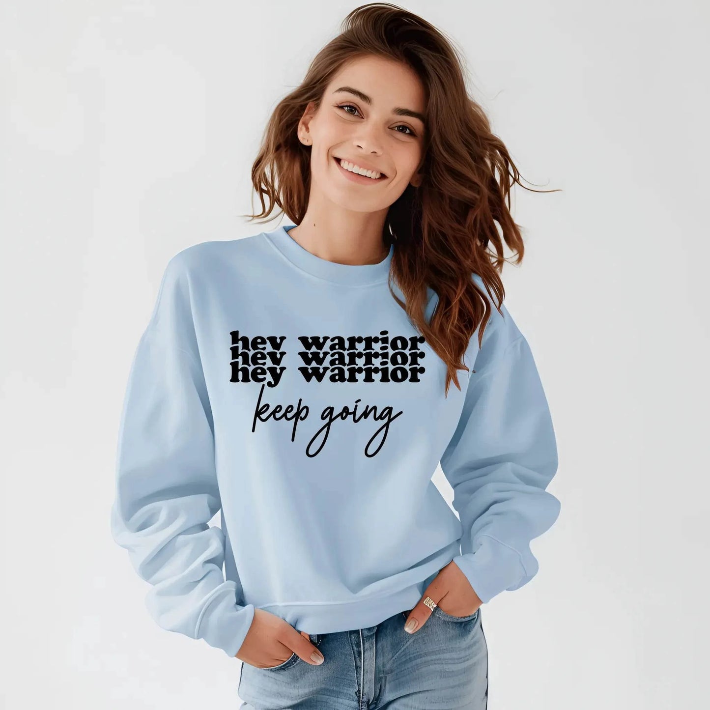 Hey Warrior Keep Going Sweatshirt – Cozy & Motivating