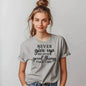 Never Give Up Because Great Things Take Time T-Shirt