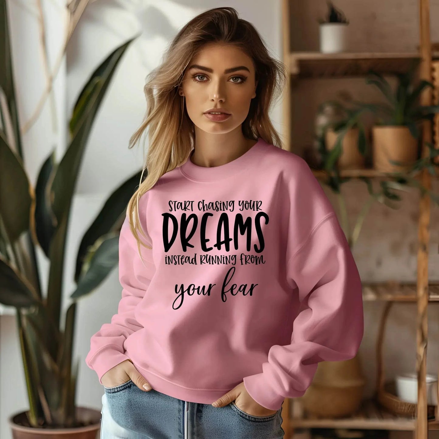 Start Chasing Your Dream Sweatshirt – Inspirational & Cozy