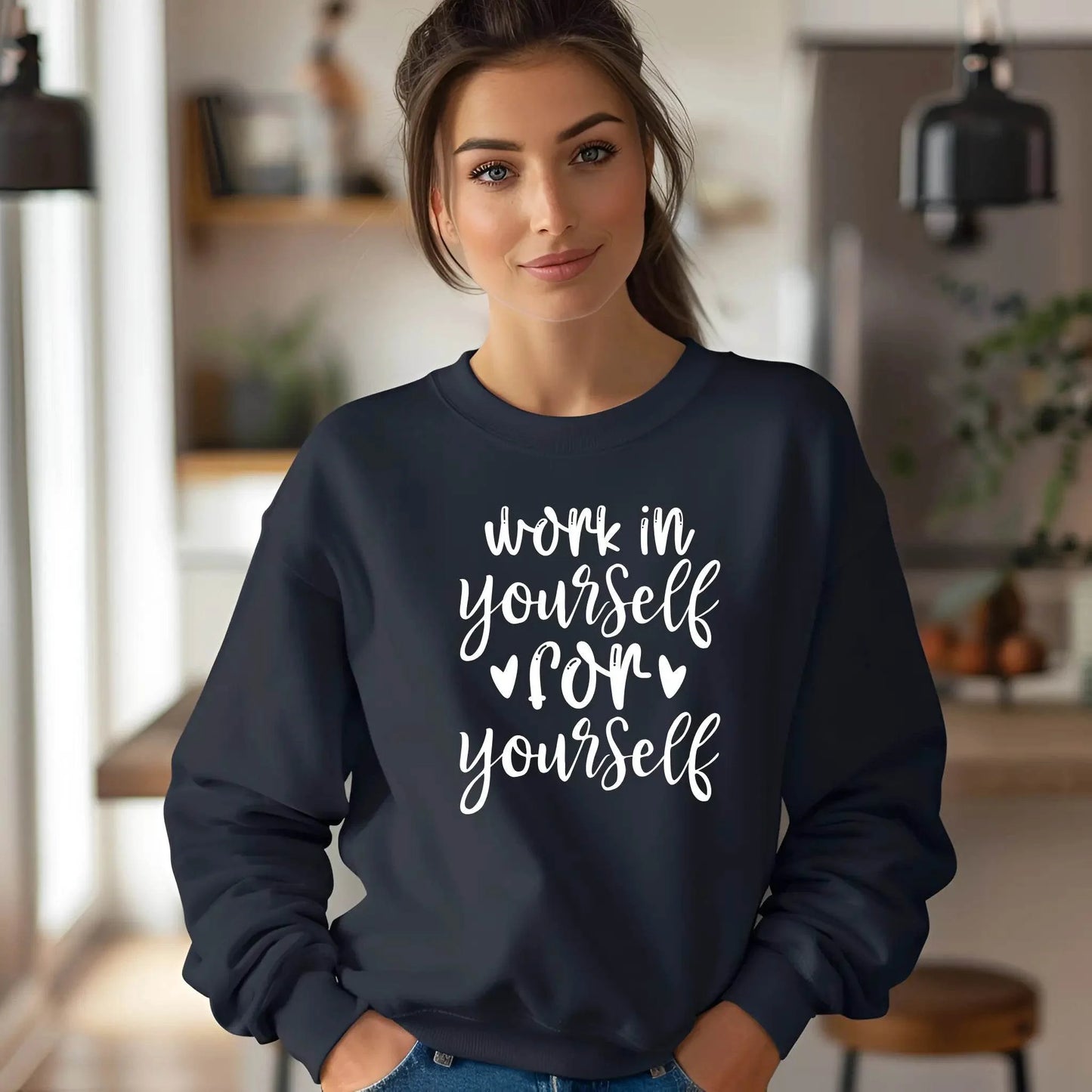 Work on Yourself for Yourself Sweatshirt – Empowering & Comfortable