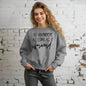 Go Anywhere—Just Keep Moving Forward Sweatshirt