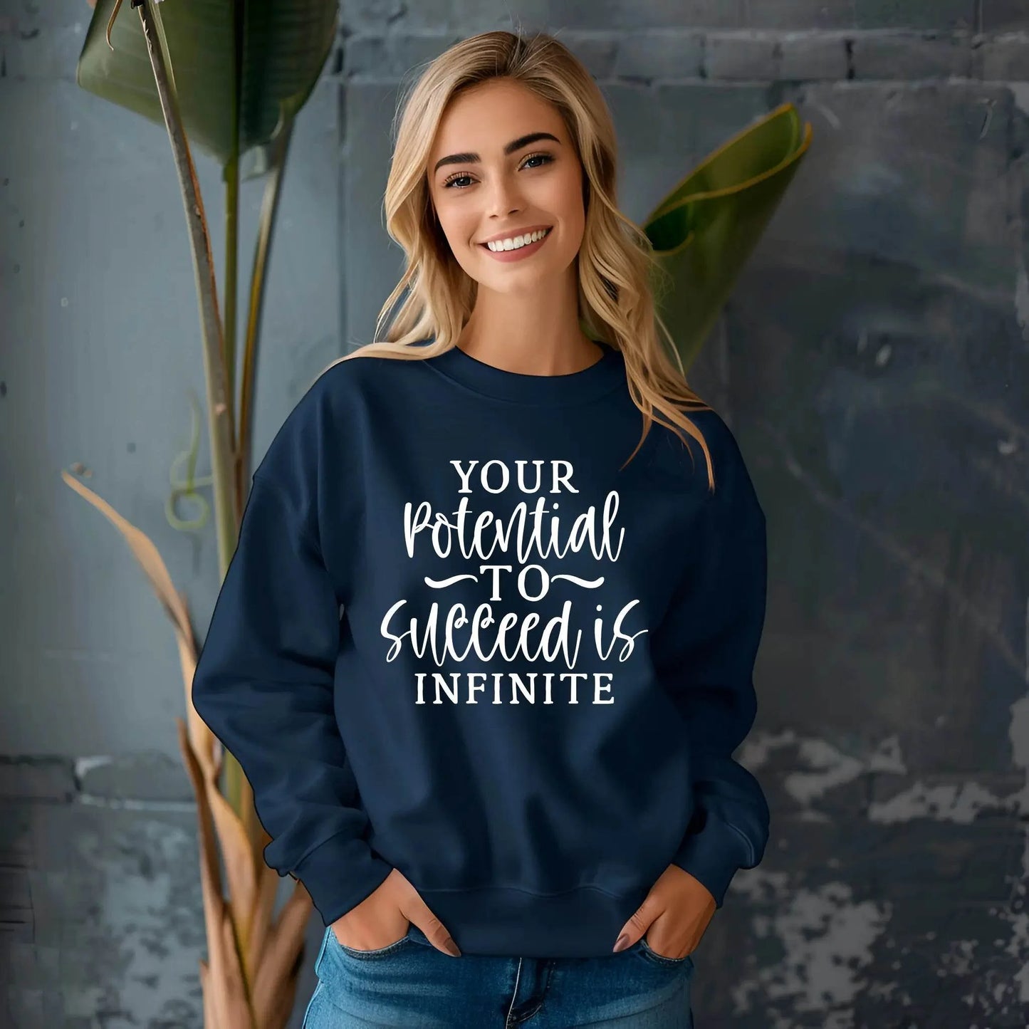 Your Potential to Succeed Is Infinite Sweatshirt – Inspiring & Comfortable