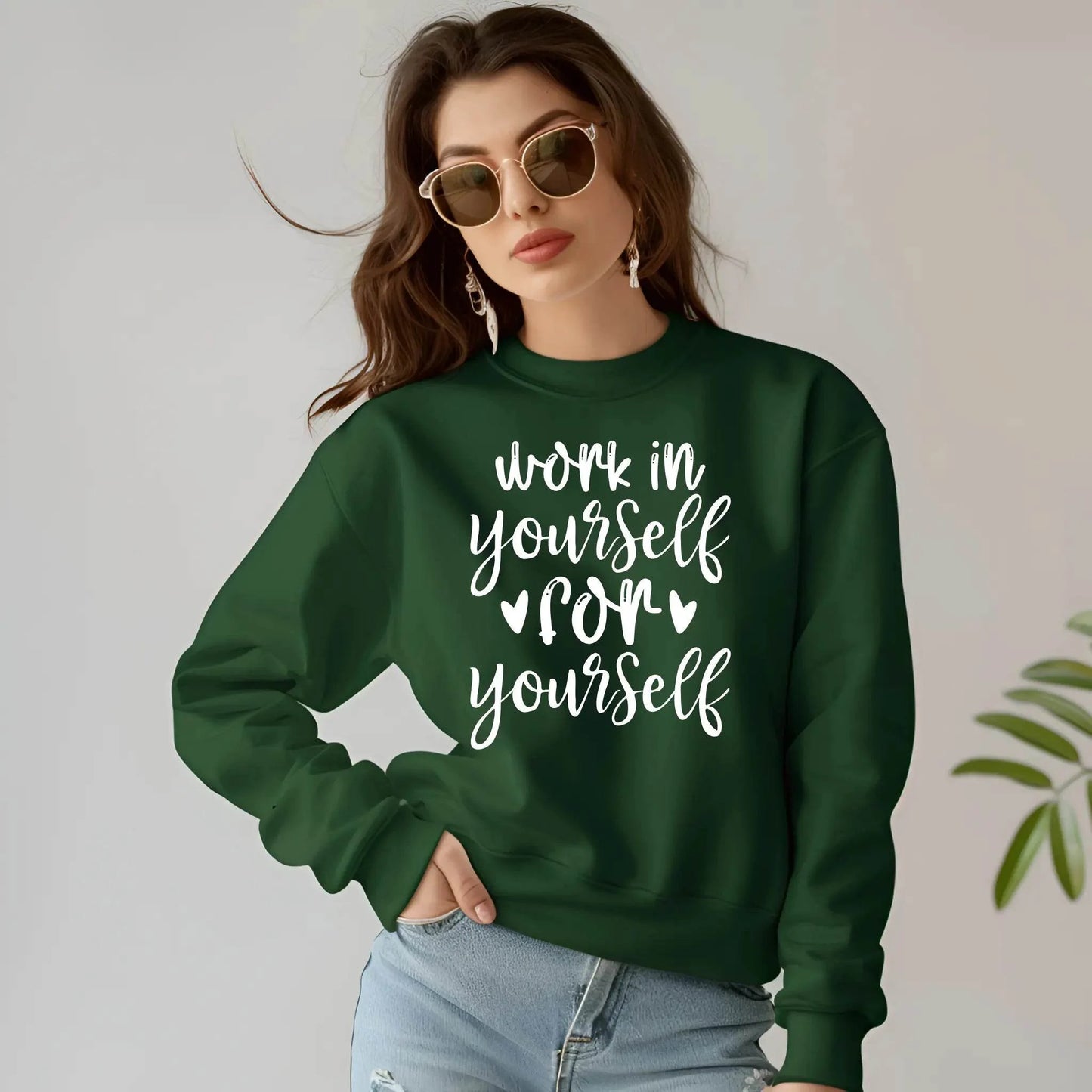 Work on Yourself for Yourself Sweatshirt – Empowering & Comfortable