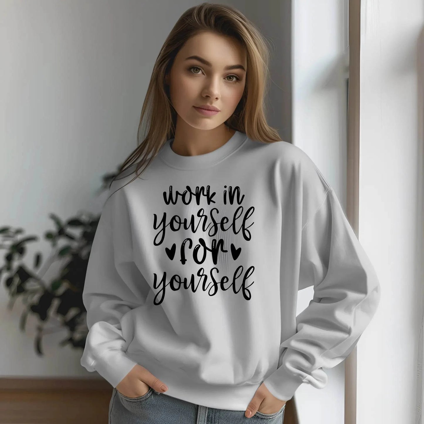 Work on Yourself for Yourself Sweatshirt – Empowering & Comfortable