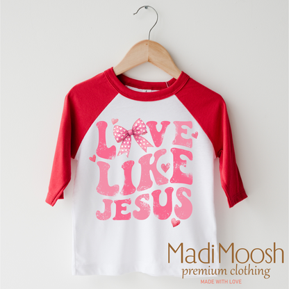 Love Like Jesus Valentine's Day Shirt - Christian Valentine's Tee
