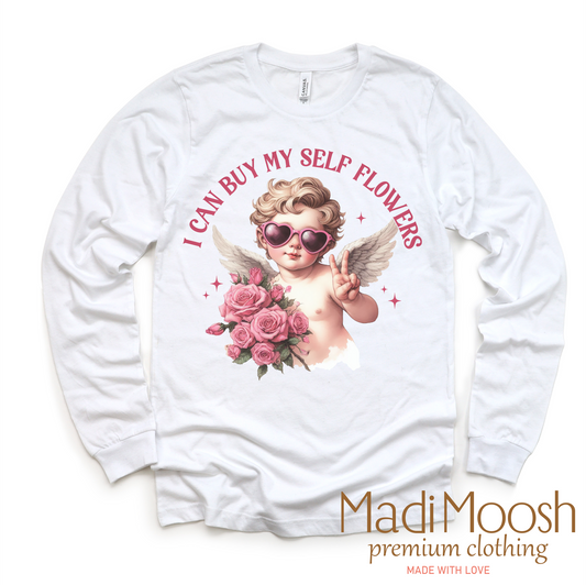 I Can Buy Myself Flowers Valentine's Day Shirt -  Valentine's Tee
