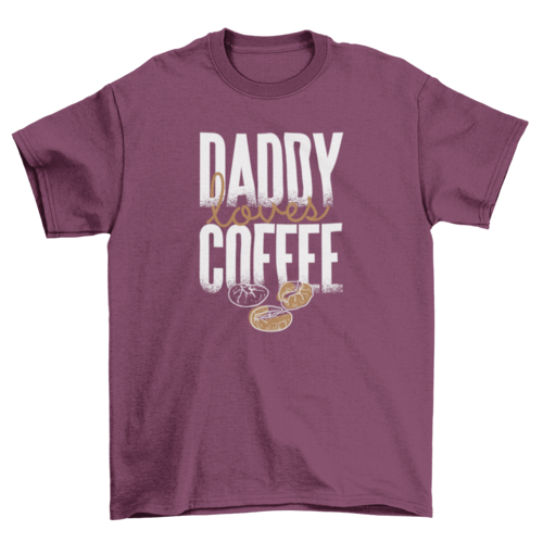 Sketchy Wake Coffee Beans Love Quote "Daddy loves coffee" | Binge T- Shirt Shop