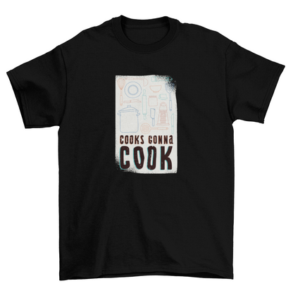 Food & Drinks Cooking Cool Kitchen Tools Big Bold Quote "Cooks Gonna | Apparel | Under $100 | Kitchen + Metal