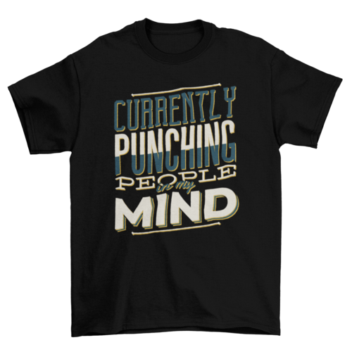 Punching People T-Shirt | Binge T-shirt Shop