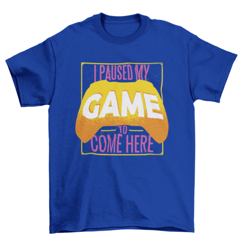 Paused Game T-shirt Design | Binge T-shirt Shop