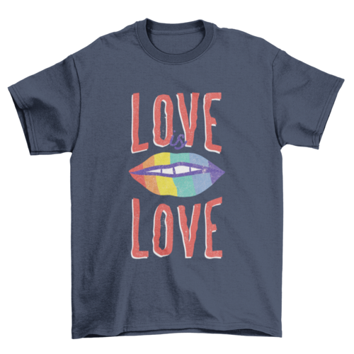 Love is Love T-shirt