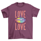 Love is Love T-shirt