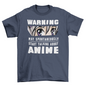Anime Warning T-shirt | Binge T-shirt Shop