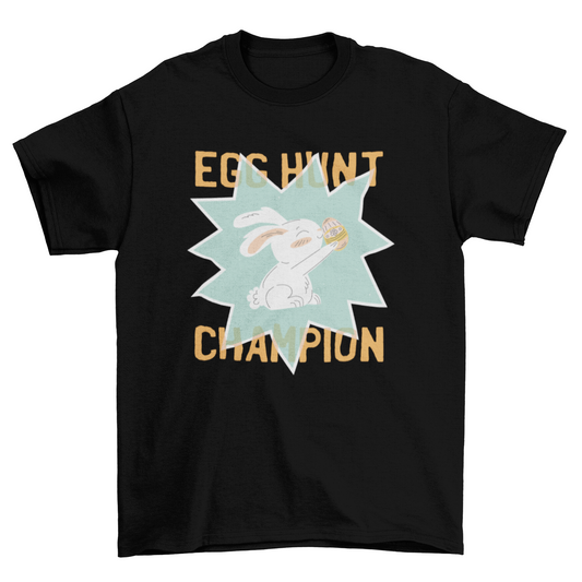 Egg Hunt Champion Easter T-shirt Design | Binge T-shirt Shop
