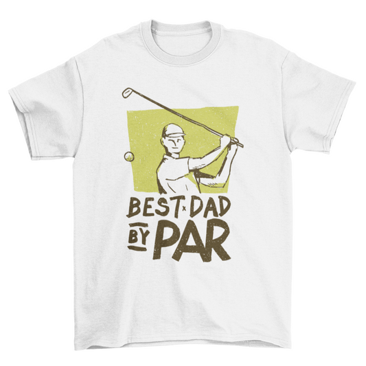 Best Dad Golf T-shirt | Binge T-shirt Shop