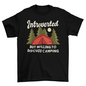 Introverted Camping Quote T-shirt | Binge T-shirt Shop