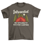 Introverted Camping Quote T-shirt | Binge T-shirt Shop
