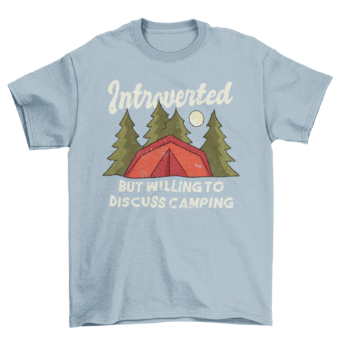 Introverted Camping Quote T-shirt | Binge T-shirt Shop