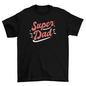 Super dad Father's Day t-shirt