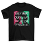 African American quote "They want our culture but not our struggle" | Binge T-shirt Shop