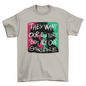 African American quote "They want our culture but not our struggle" | Binge T-shirt Shop