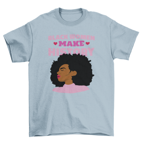 Black Women Feminist Quote T-shirt | Binge T-shirt Shop