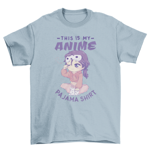 My Anime Pajama T-shirt | Binge T-shirt Shop