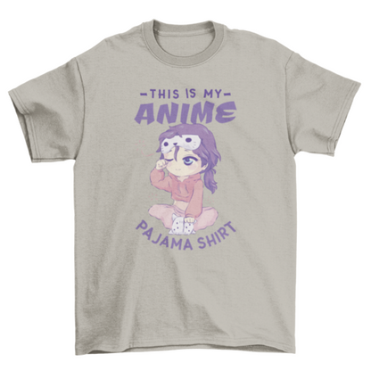 My Anime Pajama T-shirt | Binge T-shirt Shop