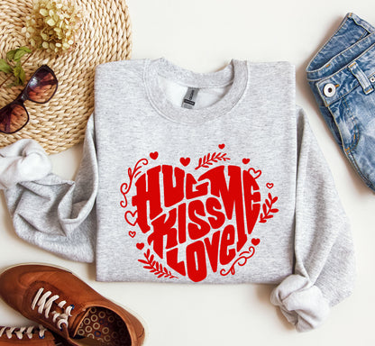 Hug Me Kiss Me Love Me Sweatshirt, Vintage Valentine's Day Sweatshirt