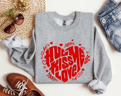 Hug Me Kiss Me Love Me Sweatshirt, Vintage Valentine's Day Sweatshirt