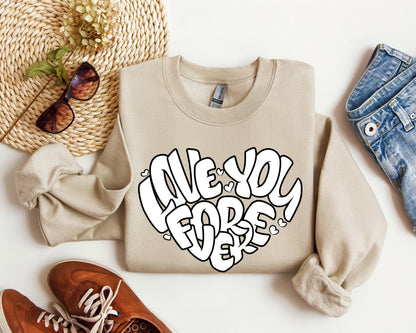 I Love You Forever Retro Sweatshirt, Vintage Valentine's Day Sweatshirt