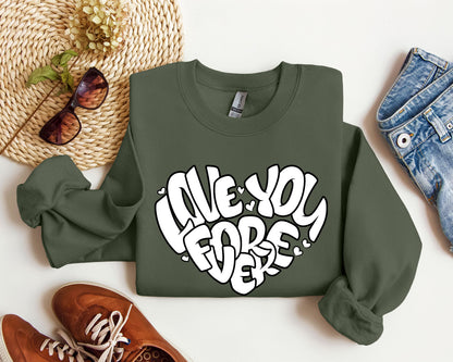 I Love You Forever Retro Sweatshirt, Vintage Valentine's Day Sweatshirt