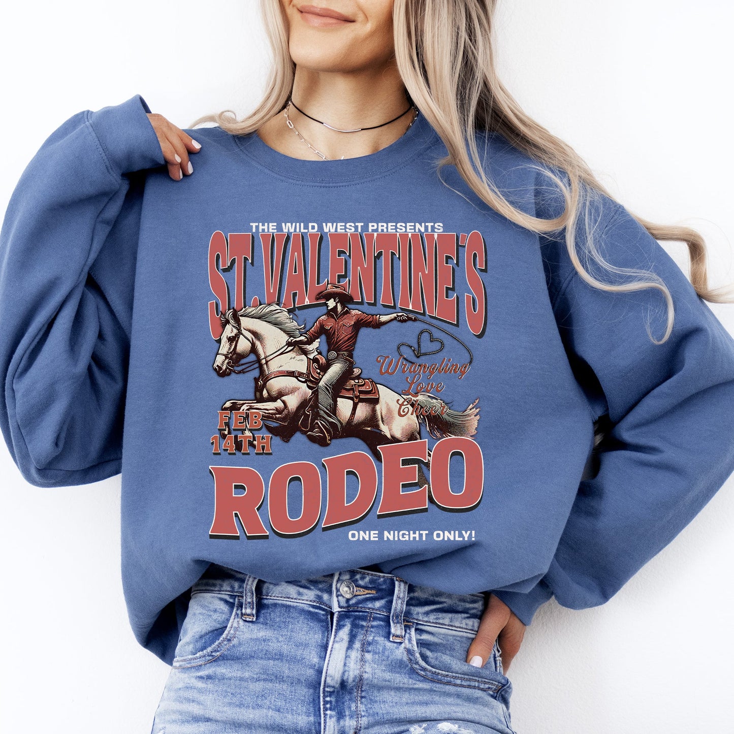 Valentine's Rodeo, Love, Cowboy, Western Sweatshirt