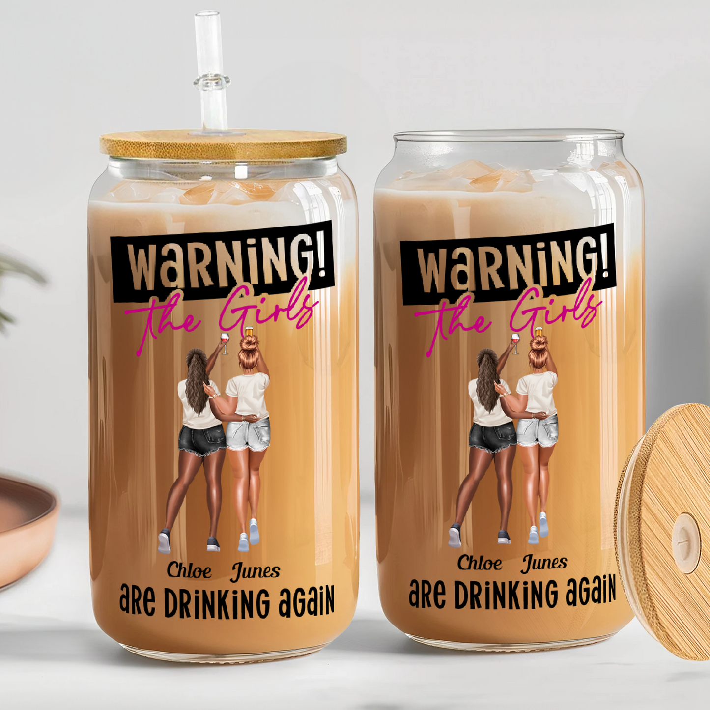 Warning The Girls Are Drinking Again - Personalized Clear Glass Cup - Gift For Her, Besties, Friends, Sister