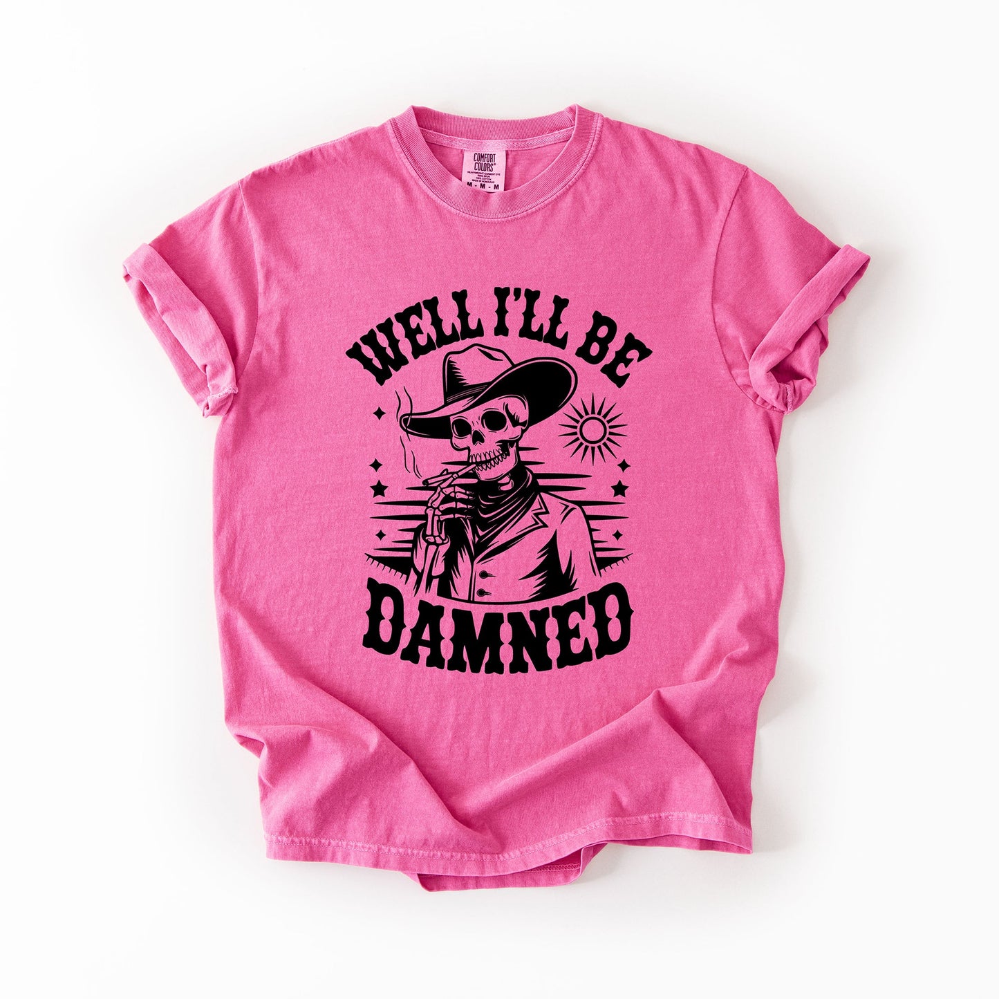 Well I'll Be Damned, Skeleton, Funny, Halloween, Comfort Colors T-Shirt