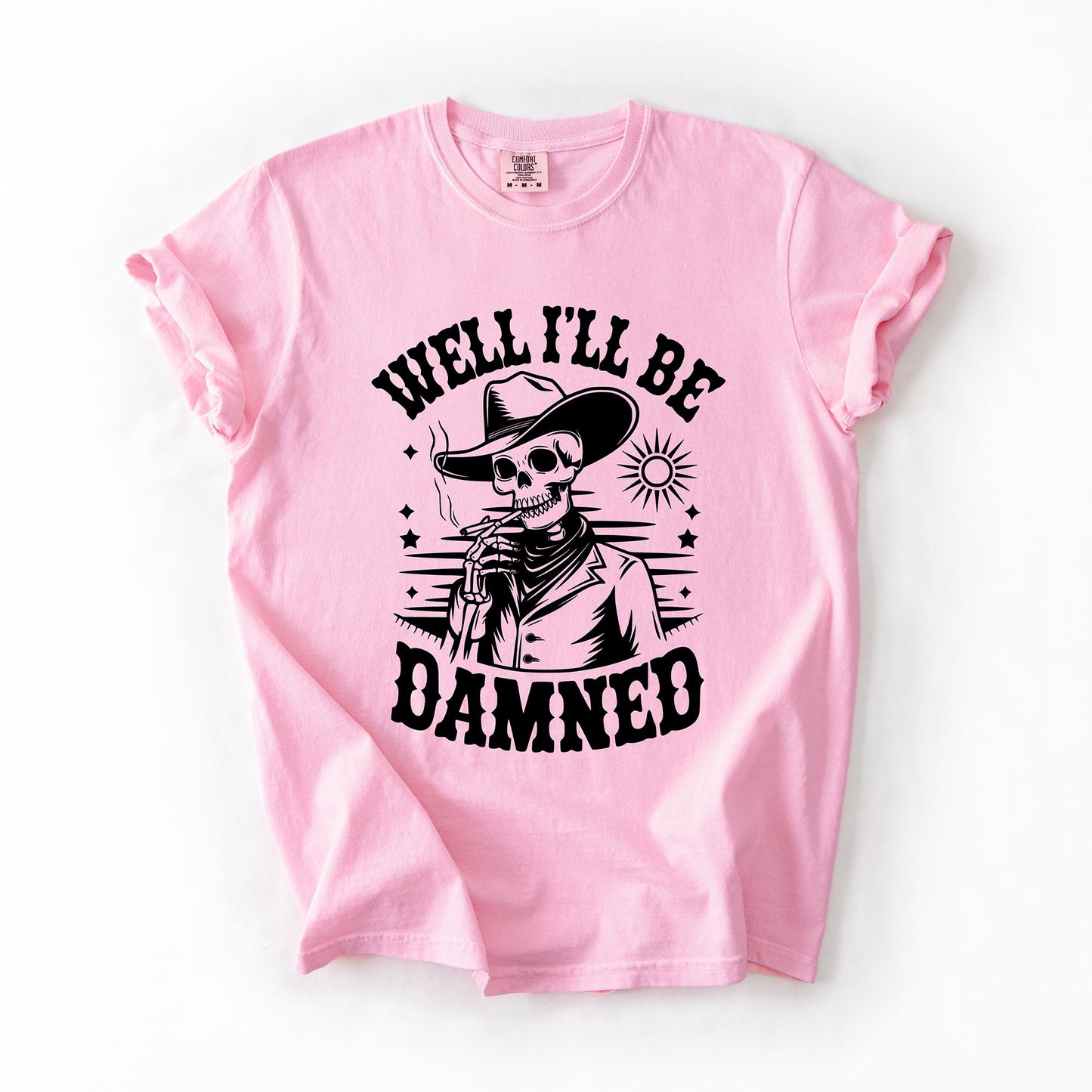 Well I'll Be Damned, Skeleton, Funny, Halloween, Comfort Colors T-Shirt