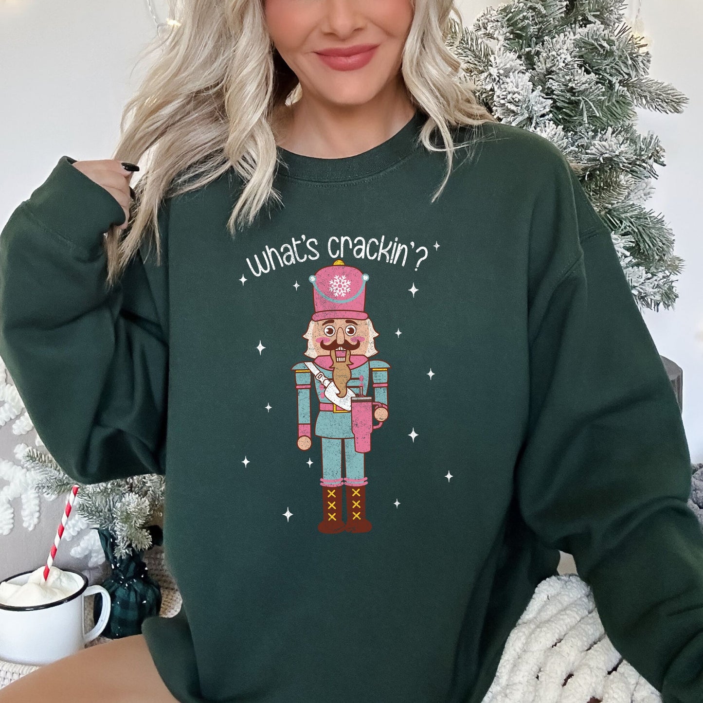 What's Crackin, Nutcracker, Christmas Sweatshirt