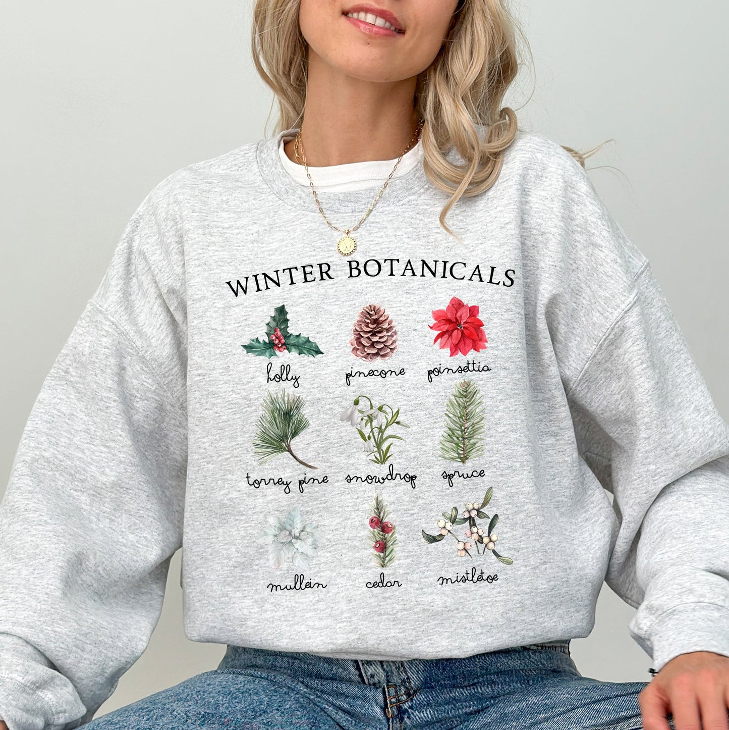 Winter Botanicals, Holly, Poinsettia, Pine Tree, Winter, Snow, Xmas Sweatshirt