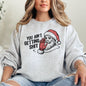 You Ain't Getting Shit, Santa, Funny, Gifts, Christmas, Xmas Sweatshirt