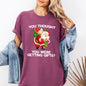 You Thought You Were Getting Gifts, Naughty Santa, Funny, Christmas, Winter, Snow, Xmas Tshirt Comfort Colors T-Shirt