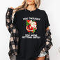 You Thought You Were Getting Gifts, Naughty Santa, Funny, Christmas, Winter, Snow, Xmas Tshirt Comfort Colors T-Shirt