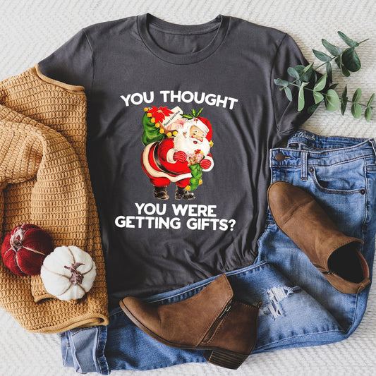 You Thought You Were Getting Gifts, Santa, Naughty, Christmas Super Soft Tees